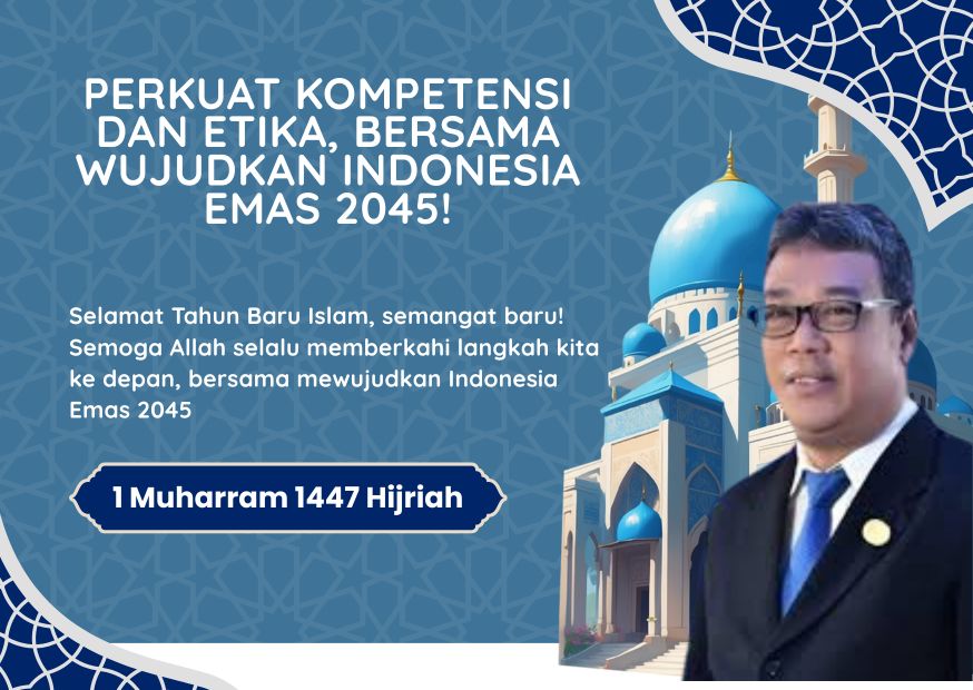 Perkuat Kompetensi dan Etika, Bersama Wujudkan Indonesia Emas 2045!